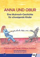 ANNA UND OBUR - Eine Mutmach-Geschichte für...