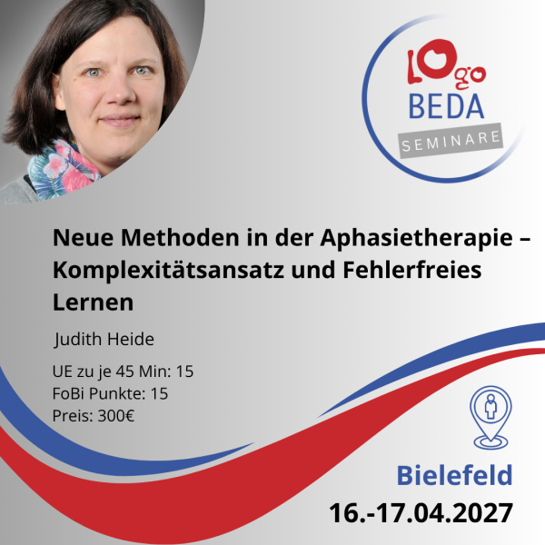 Neue Methoden in der Aphasietherapie – Komplexitätsansatz und Fehlerfreies Lernen
