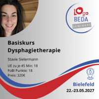 Basiskurs Dysphagietherapie  - Fundiertes Fachwissen,...