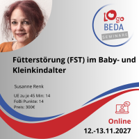 Fütterstörung (FST) im Baby- und Kleinkindalter