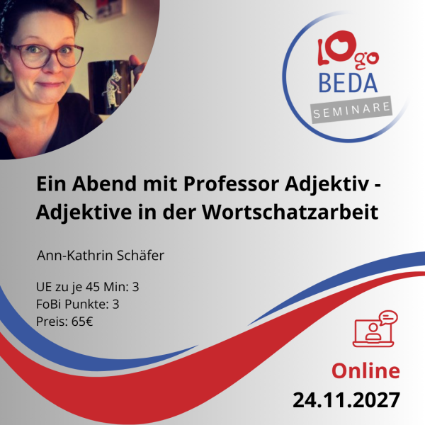 Ein Abend mit Professor Adjektiv - Adjektive in der Wortschatzarbeit