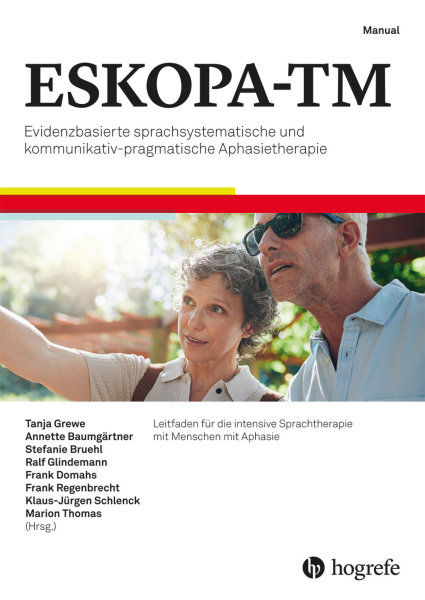 ESKOPA-TM Evidenzbasierte sprachsystematische und kommunikativ-pragmatische Aphasietherapie