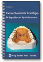 Kieferorthopädische Grundlagen für...
