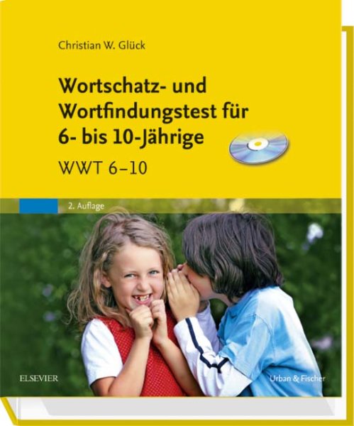 WWT 6-10 Wortschatz- und Wortfindungstest für 6- bis 10-Jährige & CD-ROM