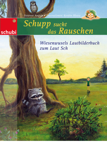 Schupp searches for the noise - Wiesenwusels sound picture book for the sound SCH