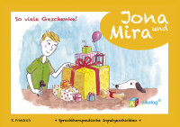 Inputgeschichten - Jona und Mira: So viele Geschenke!