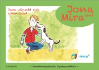 Input stories - Jona and Mira Jona wants a dog