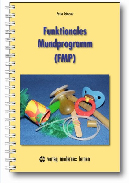 Functional mouth program (FMP)