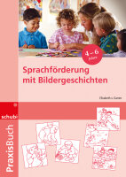 Sprachförderung mit Bildergeschichten in Vorschule...